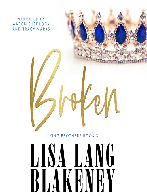Title details for Broken by Lisa Lang Blakeney - Available